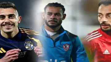 من القاهرة إلى ثلاث قارات.. «ميركاتو الشتاء» يعيد رسم خريطة الراحلين عن الدوري المصري